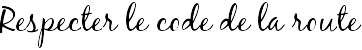 Respecter le code de la route